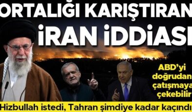 Son dakika…Ortalığı karıştıran İran iddiası: Hizbullah saldırı istedi!