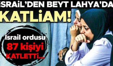 Beyt Lahya’da can pazarı: En az 87 ölü