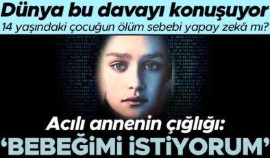 Dünya bu davayı konuşuyor: 14 yaşındaki çocuğun ölümüne yapay zekâ mı sebep oldu? Acılı annenin çığlığı: ‘Bebeğimi istiyorum!’