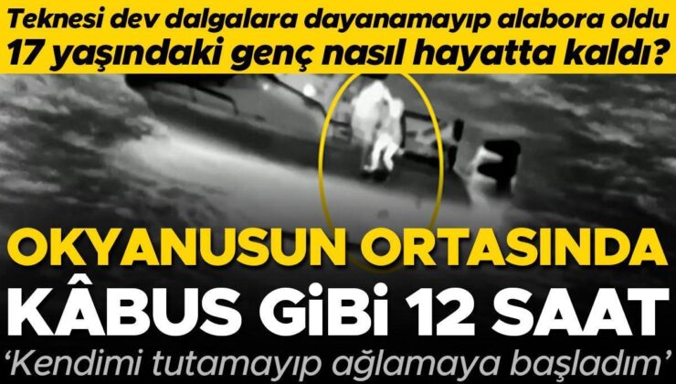 Teknesi dev dalgalara dayanamayıp alabora oldu! Okyanusun ortasında kâbus gibi geçen 12 saat… ‘Sakin sakin cevap verince kendimi tutamayıp ağlamaya başladım’